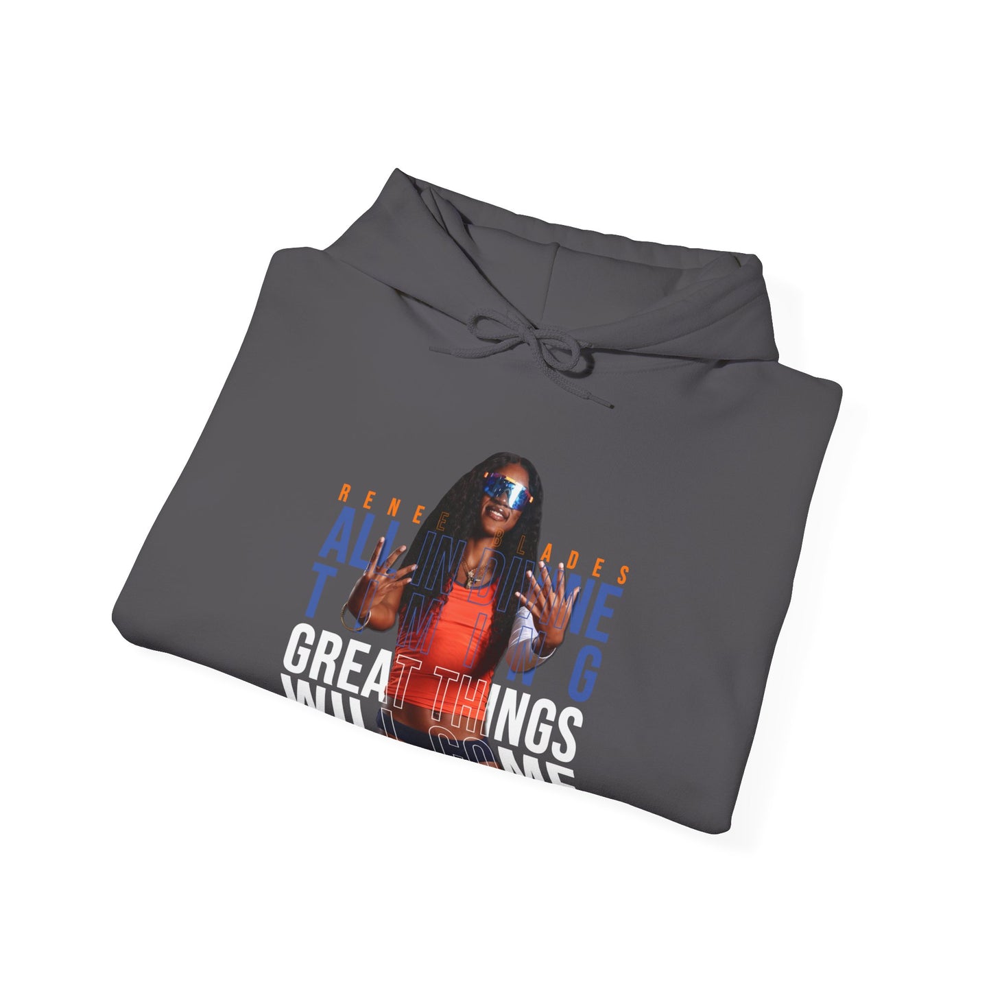 Renee Blades: All In Divine Timing Great Things Will Come Hoodie