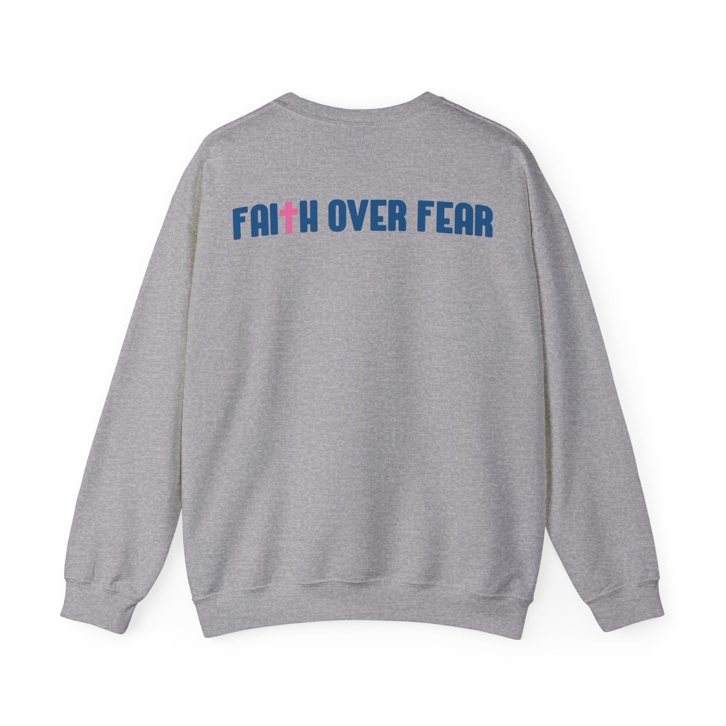 Bella Morton: Faith Over Fear Crewneck