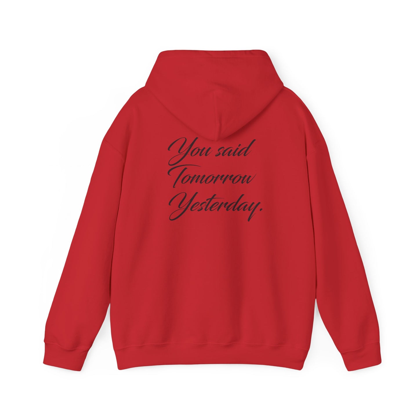 Imani Bloomfield: You Said Tomorrow Yesterday Hoodie