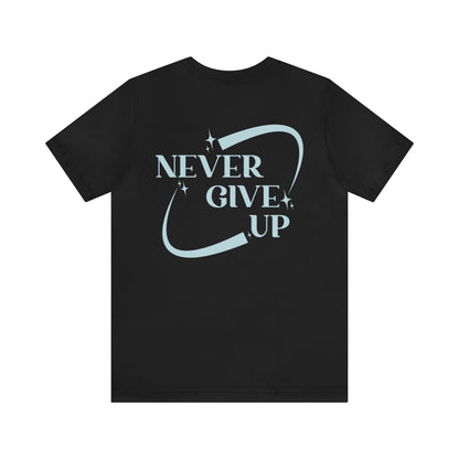 Taryn Madlock: Never Give Up Tee