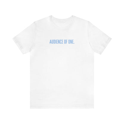 Hallie Burns: Audience Of One Tee