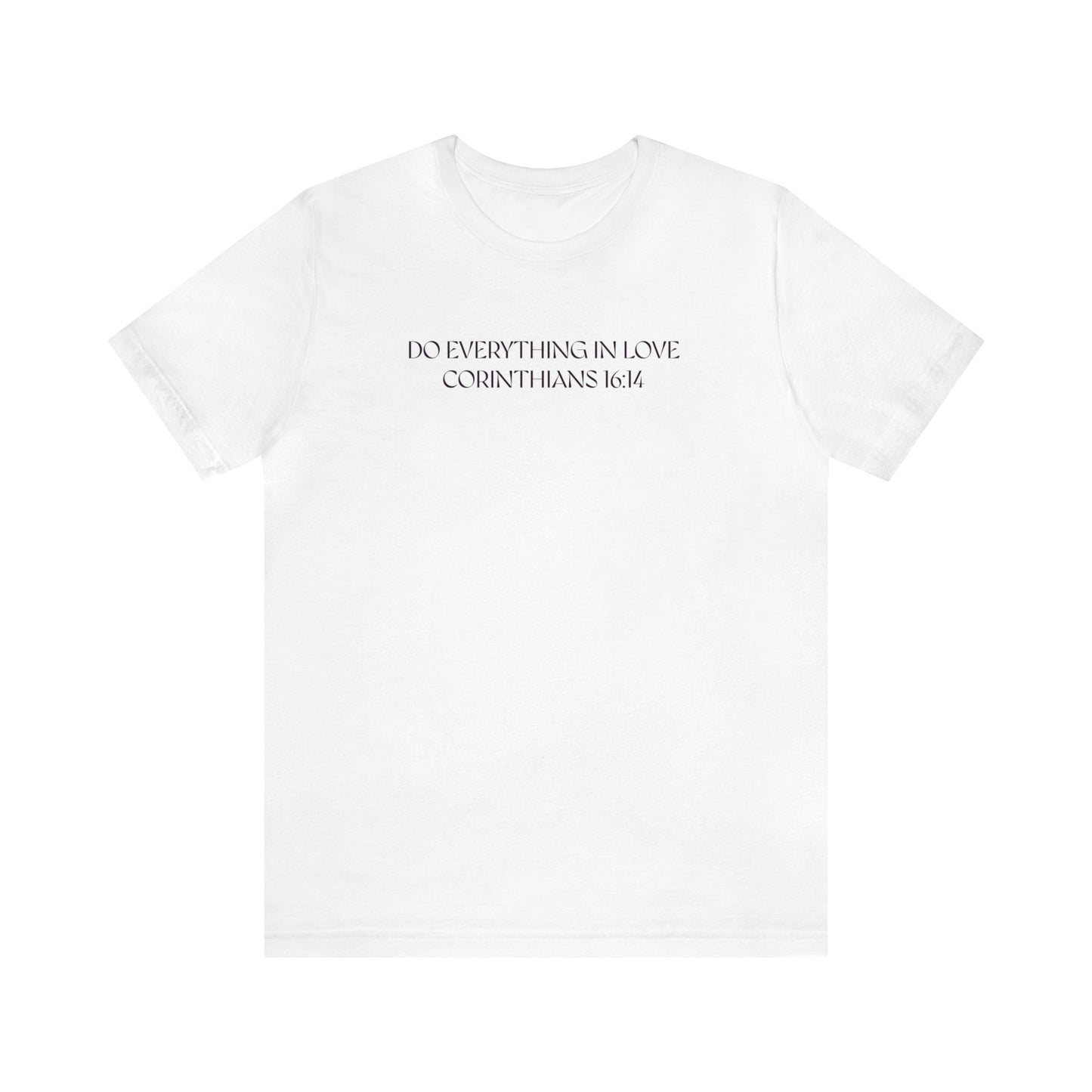 Jace Jackson: Do Everything In Love Tee