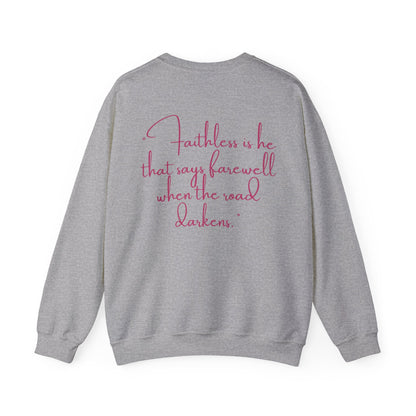 Gabrielle Reinking: Faithless Is He That Says Farewell When The Road Darkens Crewneck