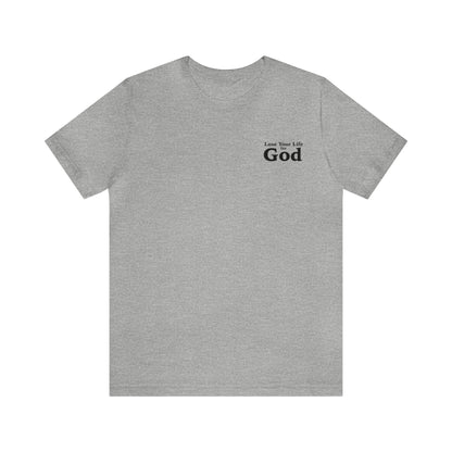 Jerome Riley: Lose Your Life For God Tee