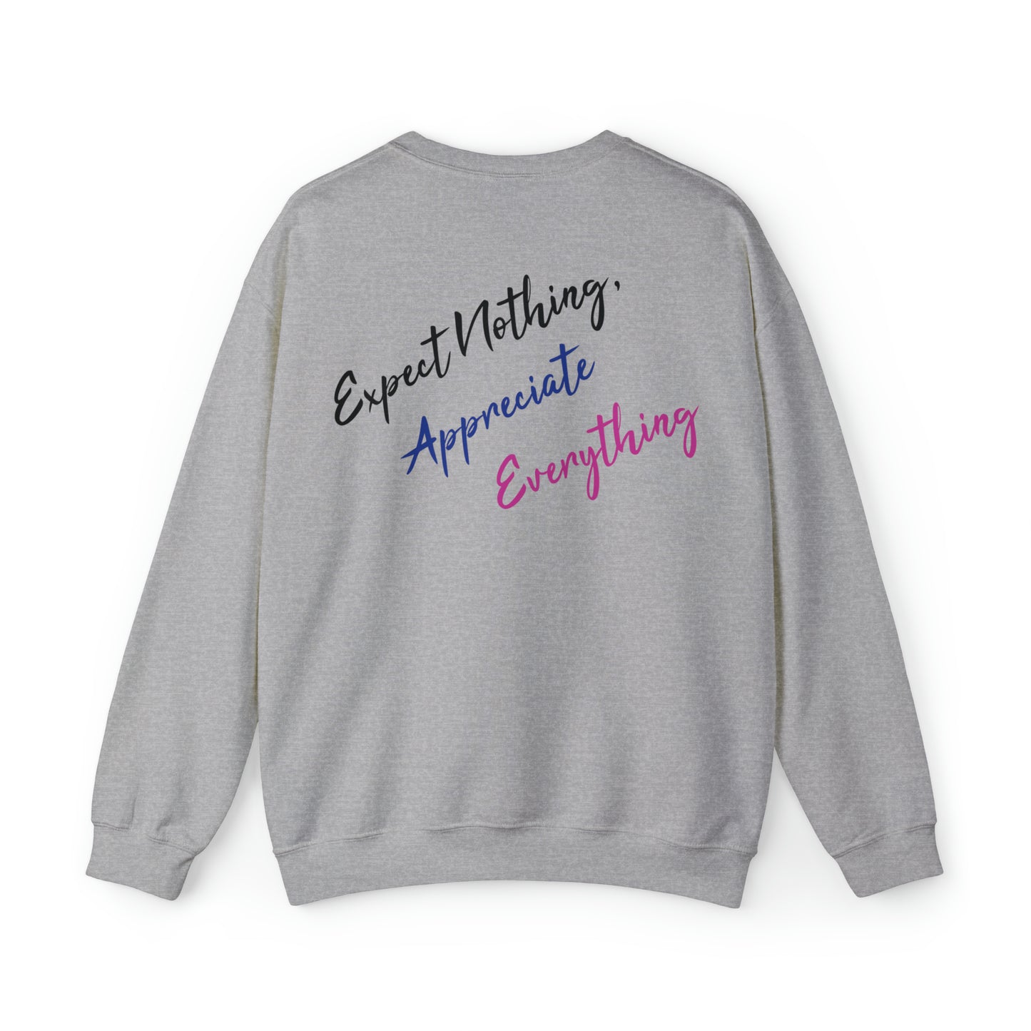 Lauryn Redcross: Expect Nothing Appreciate Everything Crewneck