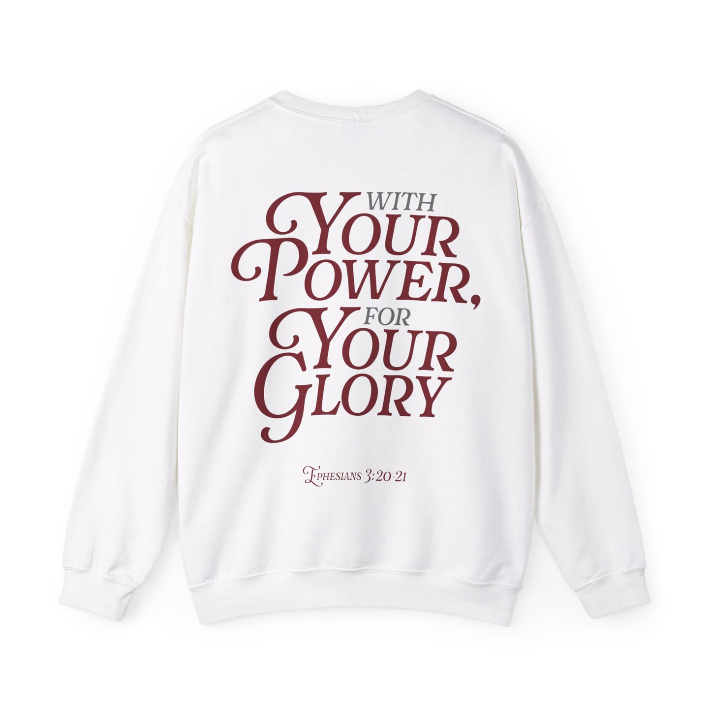 Kate Thibault: With Your Power, For Your Glory Crewneck