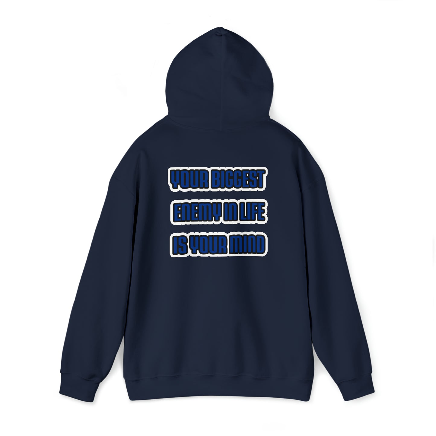 Kaleb Raston: Your Biggest Enemy In the Life Is Your Mind Hoodie