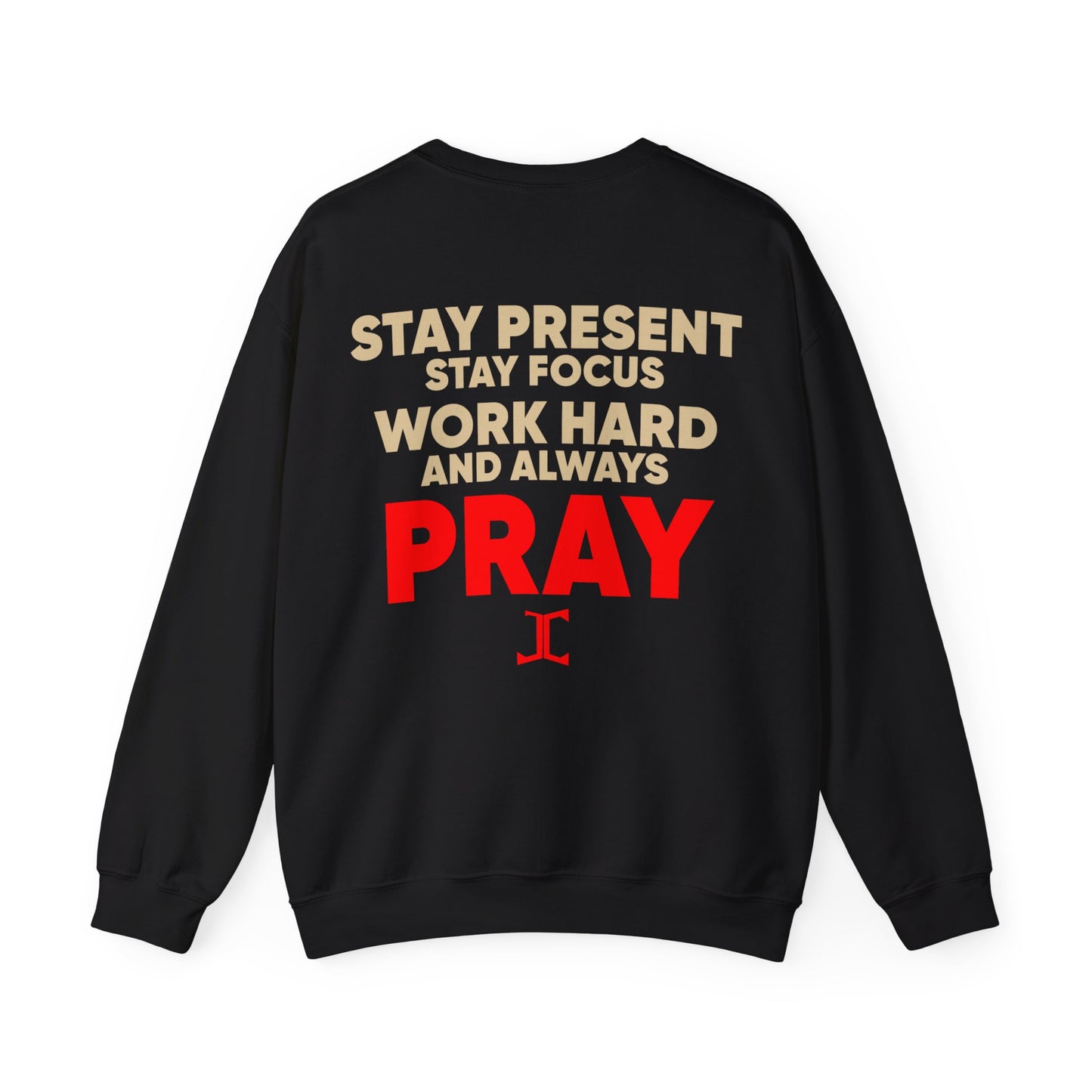 Jeremiah Charles: Always Pray Crewneck