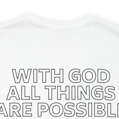 Taryn Madlock: With God All Things Are Possible Tee