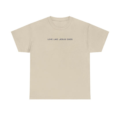 Lorenzza Marcacci: Love Like Jesus Does Tee