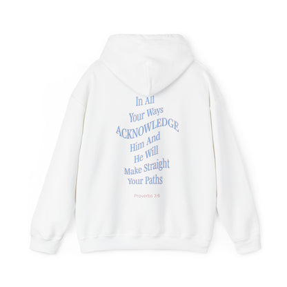 London Downing: Proverbs 3:6 Hoodie