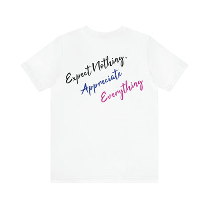 Lauryn Redcross: Expect Nothing Appreciate Everything Tee