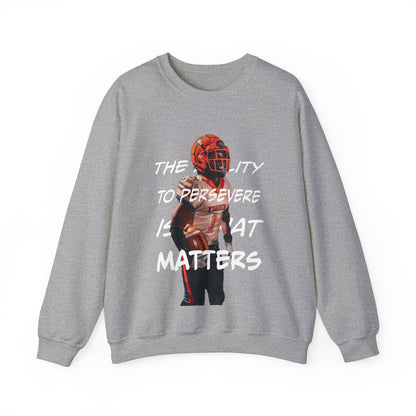 Kearrin Dawsey: The Ability To Persevere Is What Matter Crewneck