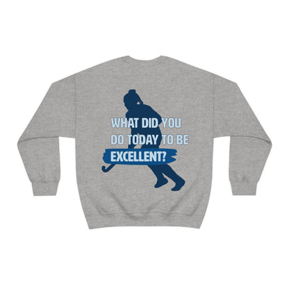 Mackenzie Olsommer: What Did You Do Today To Be Excellent? Crewneck