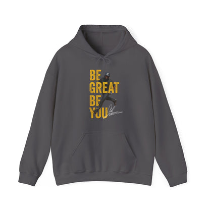 Ali LaPread: Be Great Be You Hoodie