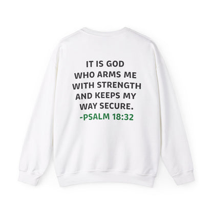 Eric Garza: Psalm 18:32 Crewneck