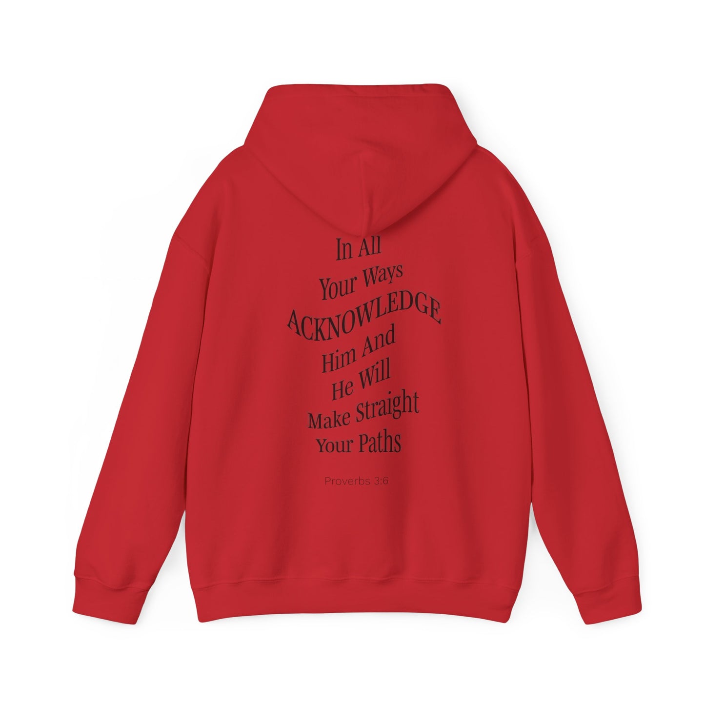 London Downing: Proverbs 3:6 Hoodie