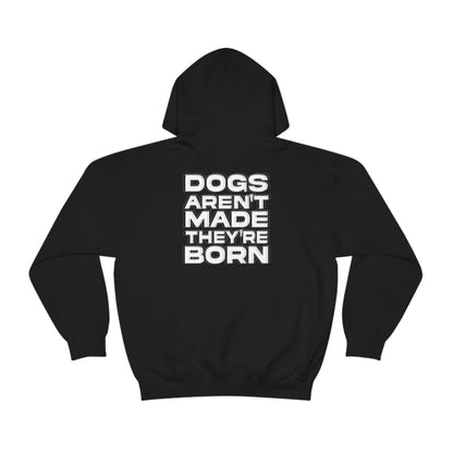 Tommie Lewis: Dogs Aren't Made They're Born Hoodie