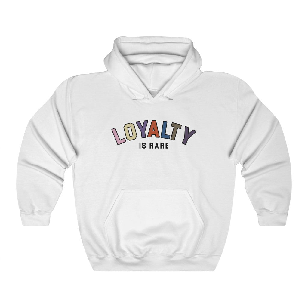 Loyalty is Rare Hoodie