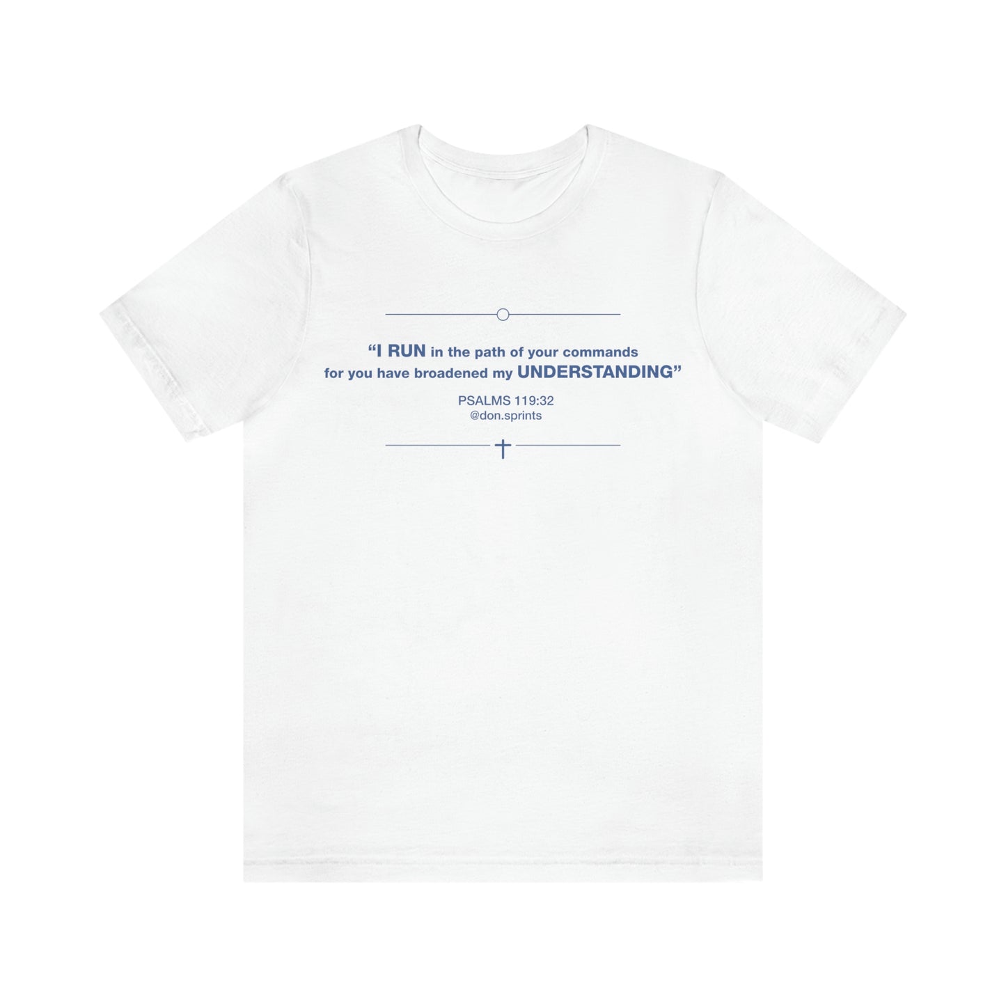 Donovan Bradley: Psalms 119:13 Tee