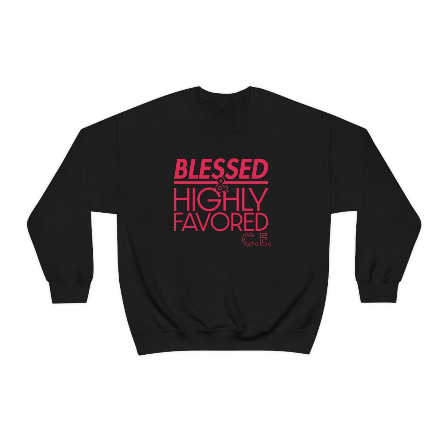 Chantae Embry: Blessed & Highly Favored Crewneck