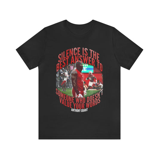 Anthony Grant: Silence Is The Best Answer Tee