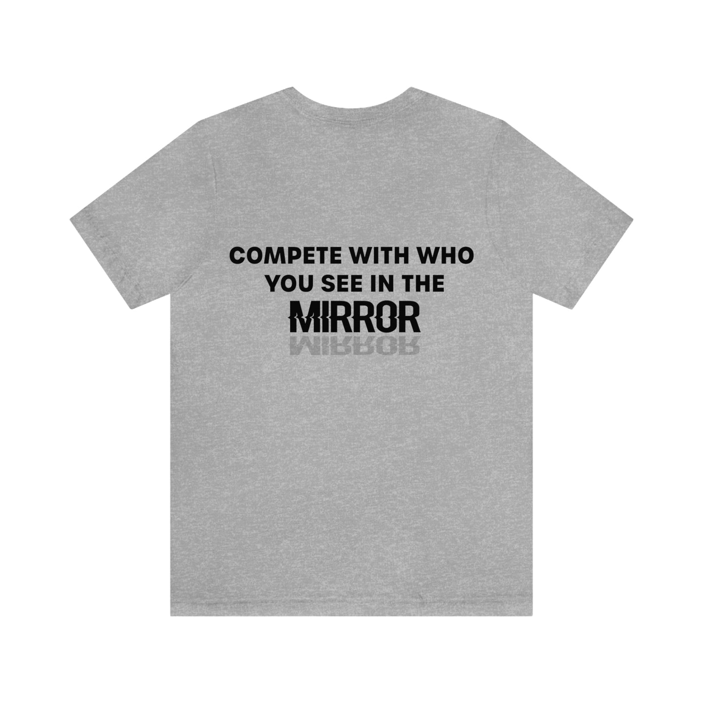 Bryn Thomas: Compete With Who You See In The Mirror Tee