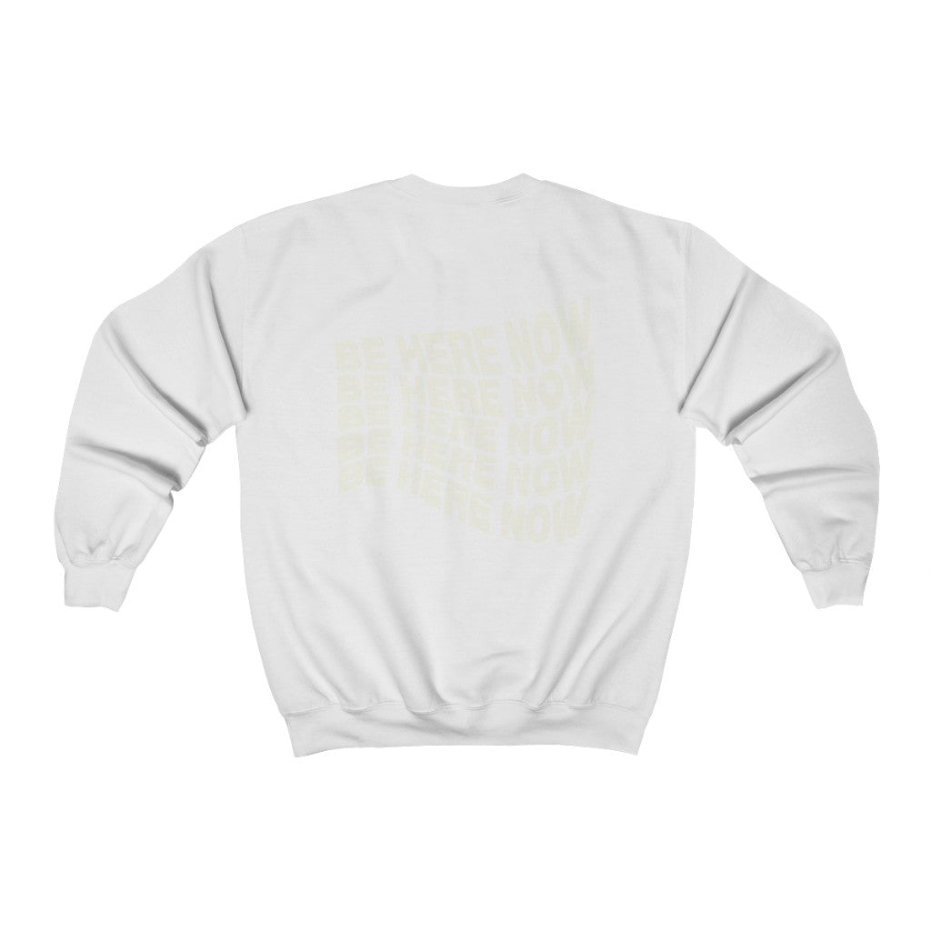 Haley Van Dyke: Be There Now Crewneck