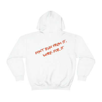 Bryn Thomas: Don't Run From It Work For It Hoodie