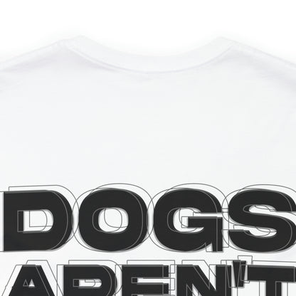 Tommie Lewis: Dogs Aren't Made They're Born Tee
