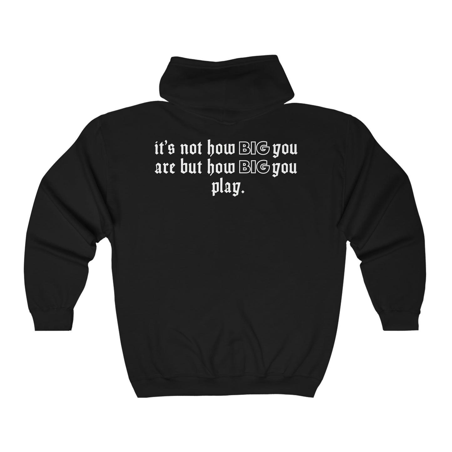 Tanya Windle: It's Not How Big You Are But How Big You Play Zip Up Hoodie