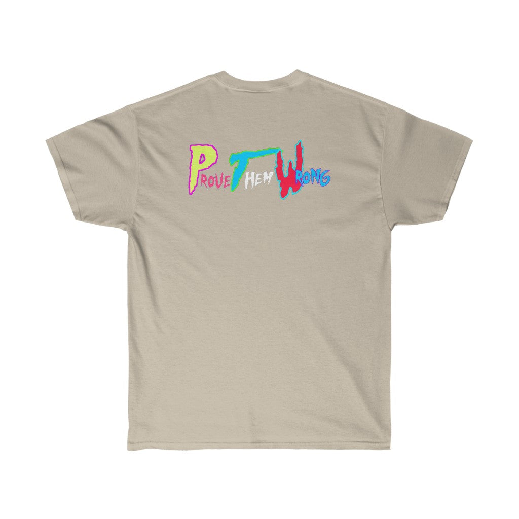 Prove Them Wrong Tee