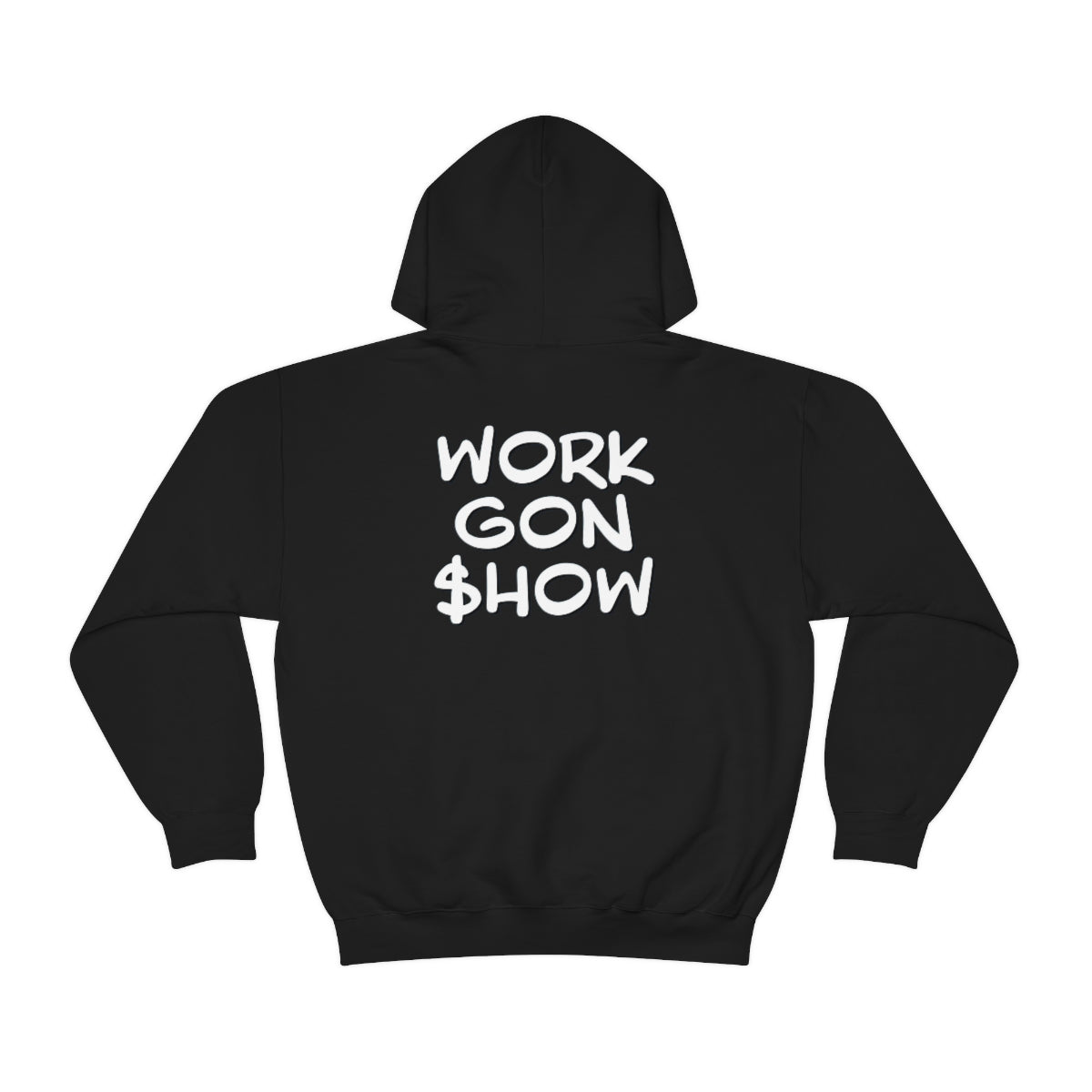 Nasan Ayala: Work Gon $how Hoodie (Black & White)