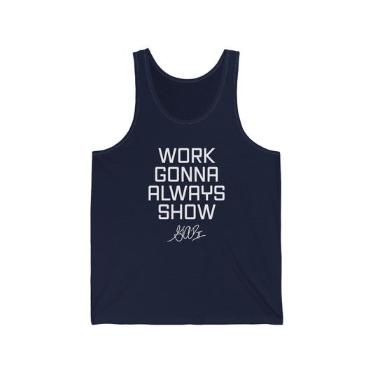 Alden Parham: Work Gonna Always Show Tank Top