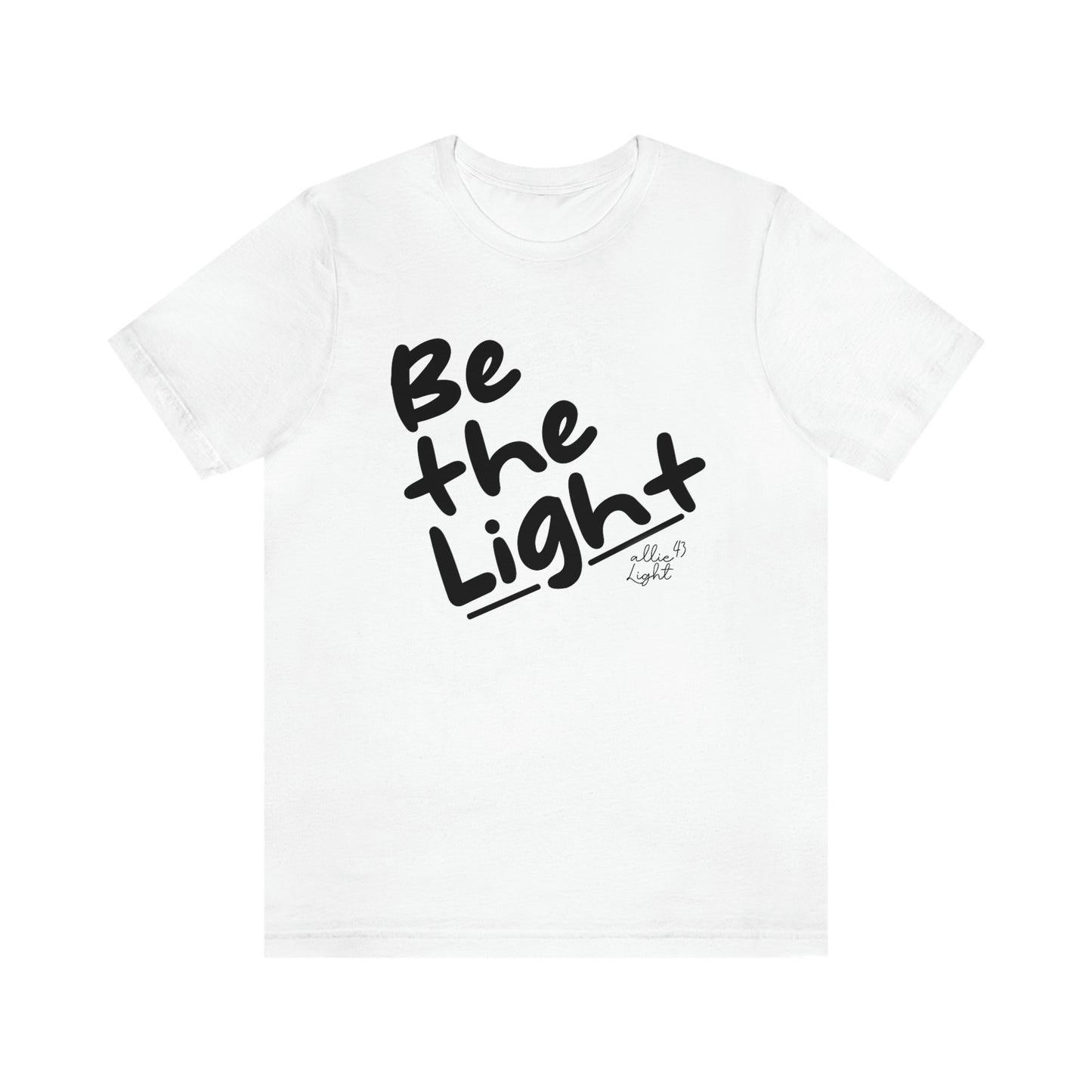 Allie Light: Be The Light Tee