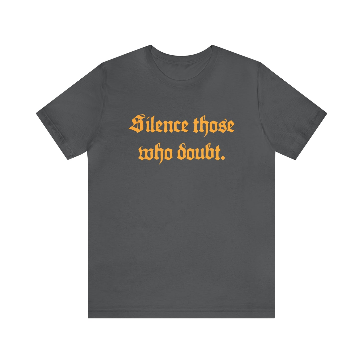 Paolo Primavera: Silence Those Who Doubt Tee