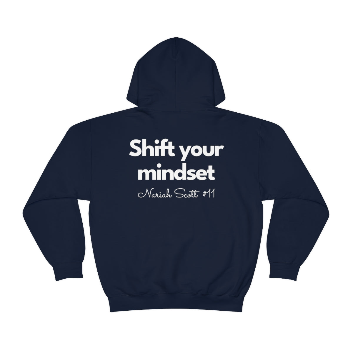 Nariah Scott: Shift Your Mindset Hoodie