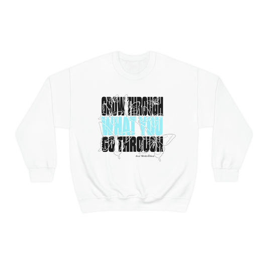 Ana Nikulochkina: Grow Through What You Go Through Crewneck