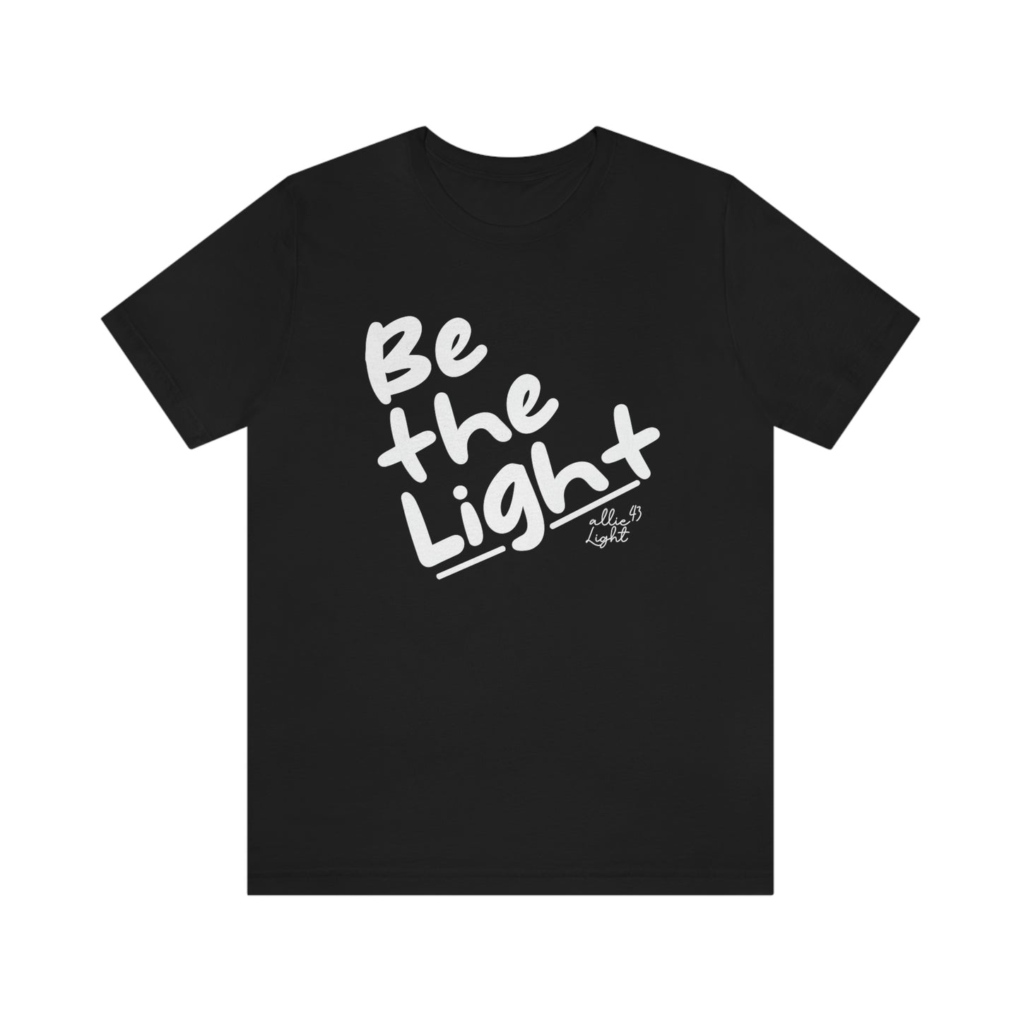 Allie Light: Be The Light Tee