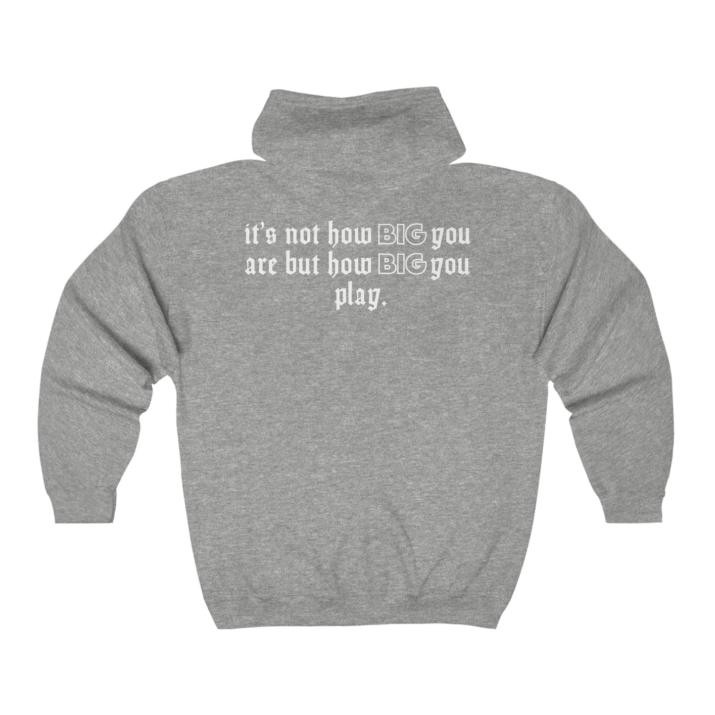 Tanya Windle: It's Not How Big You Are But How Big You Play Zip Up Hoodie