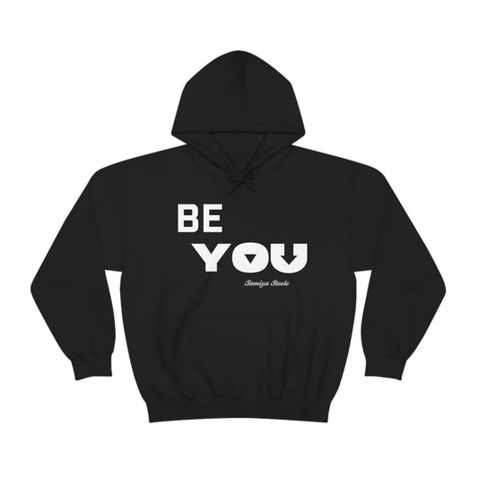 Samiya Steele: Be You Hoodie