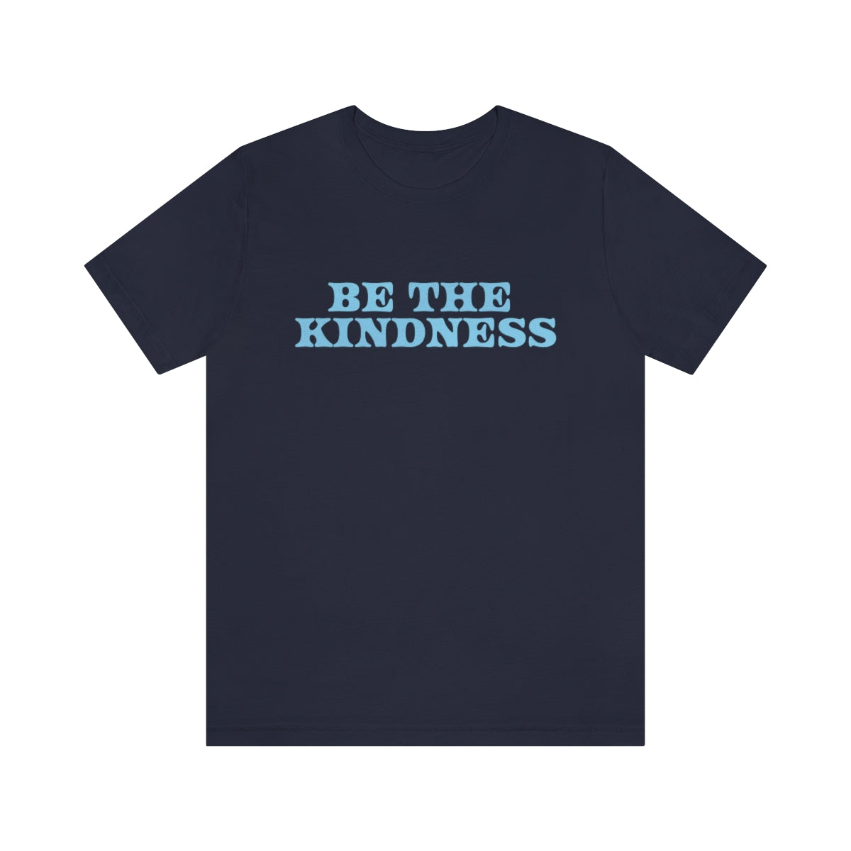 Maddie Bejarano: Be The Kindness Tee