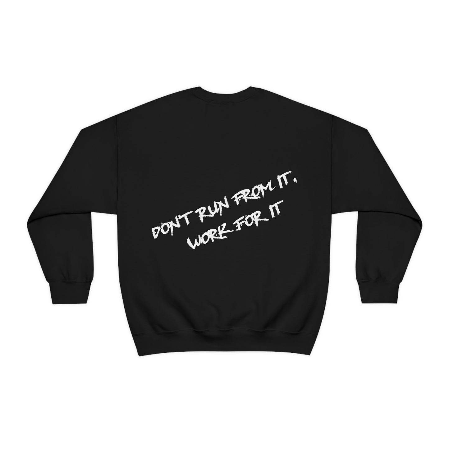 Bryn Thomas: Don't Run From It Work For It Crewneck