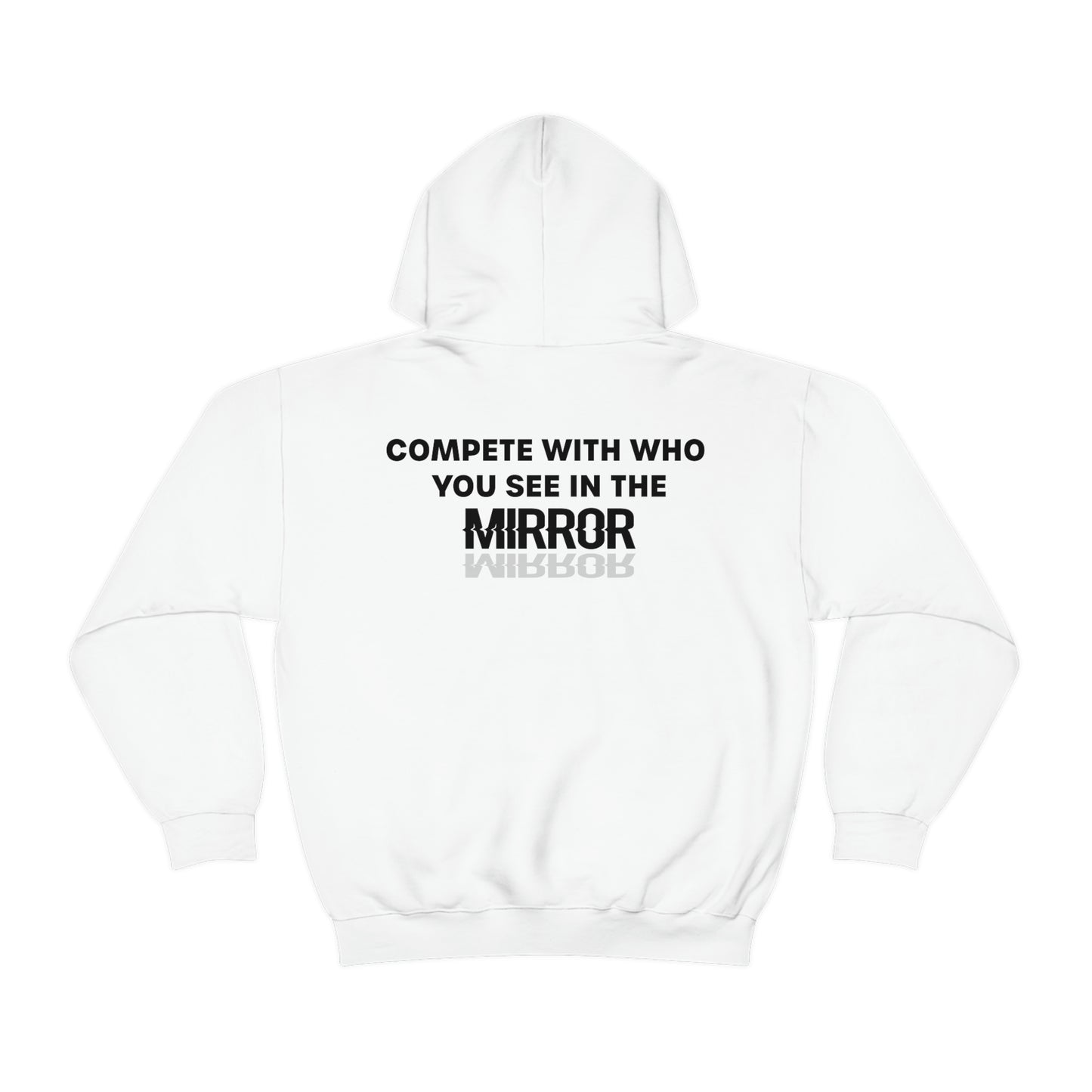 Bryn Thomas: Compete With Who You See In The Mirror Hoodie