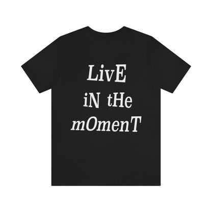 Amarri Tice: Live in the Moment Tee