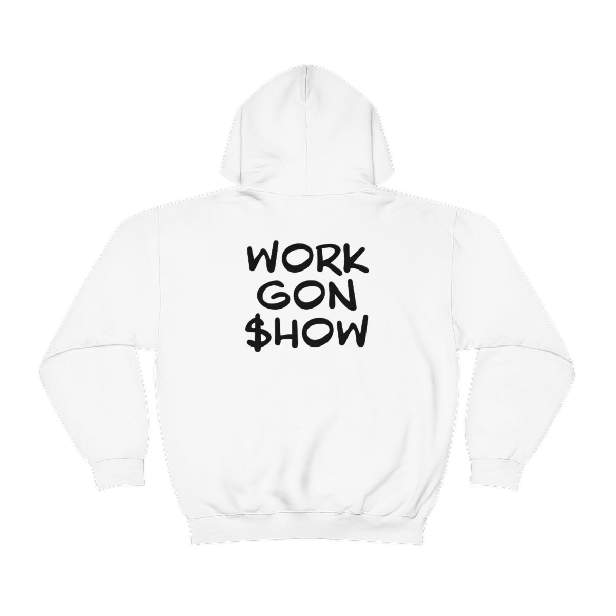 Nasan Ayala: Work Gon $how Hoodie (Black & White)