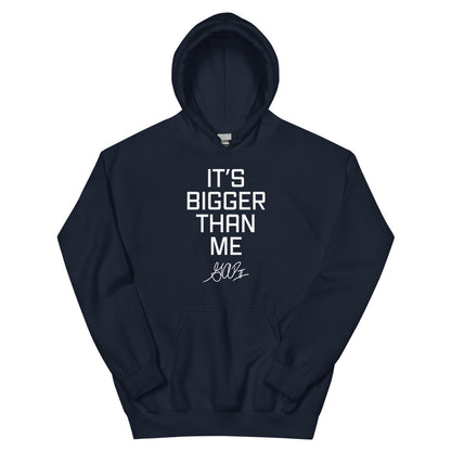 Alden Parham: It's Bigger Than Me Hoodie